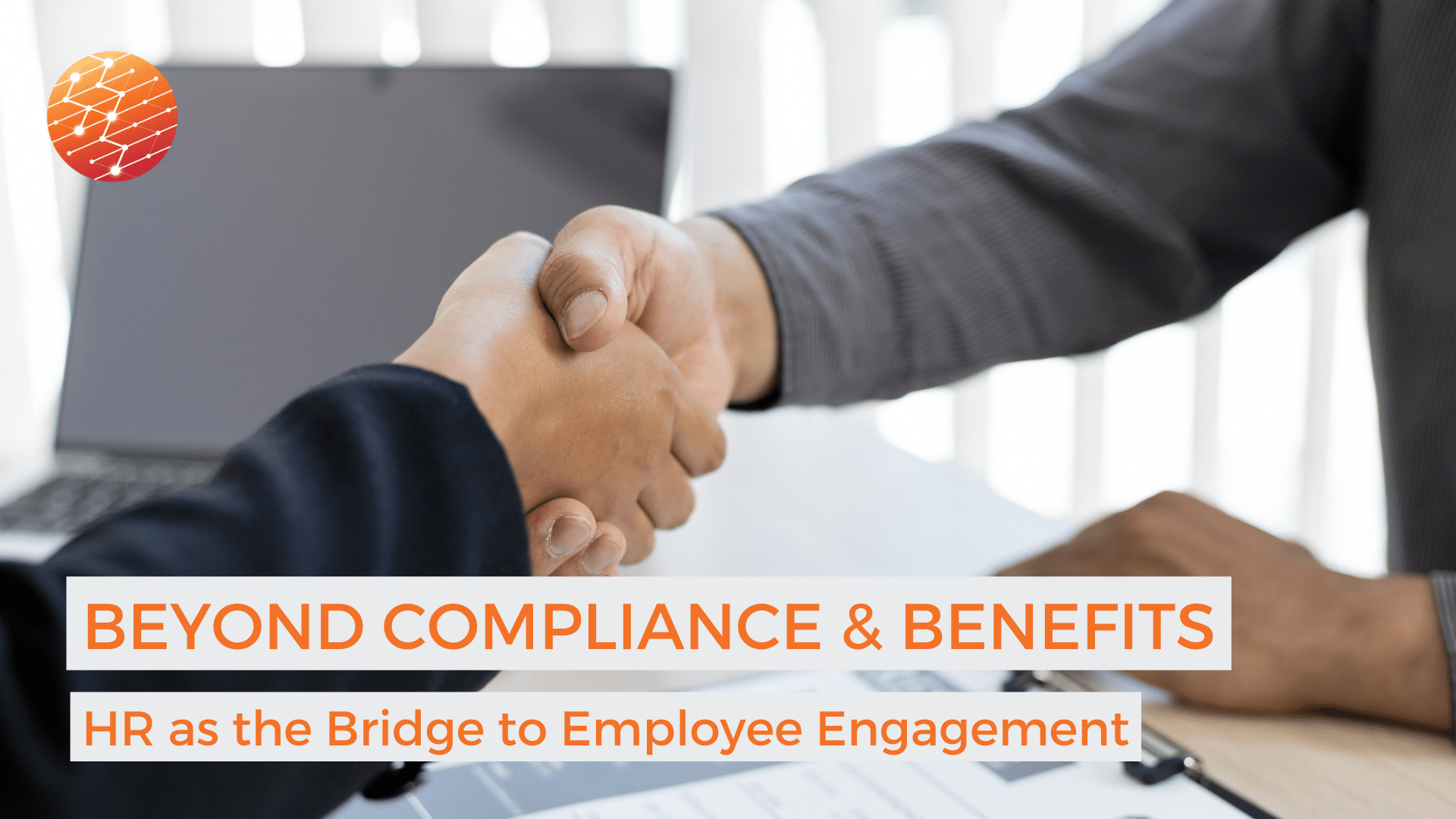 Beyond compliance and benefits